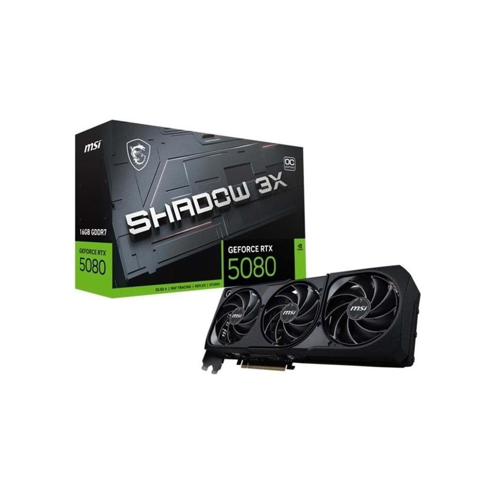 Msi Geforce RTX5080 16G SHADOW 3X OC 16GB GDDR7 256BIT 1XHDMI 3XDP Ekran Kartı